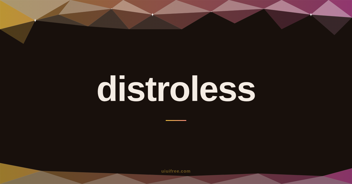 Distroless